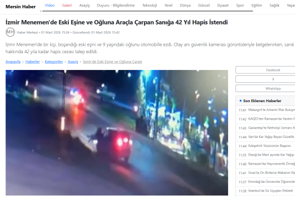 mersin haber izmir menemende eski esine ve ogluna aracla carpan saniga 42 yil hapis istendi