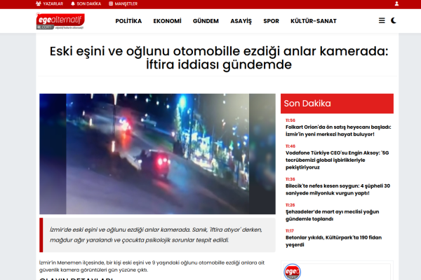 ege alternatif eski esini ve oglunu otomobille ezdigi anlar kamerada iftira iddiasi gundemde