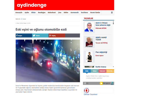 aydin denge eski esini ve oglunu otomobille ezdi