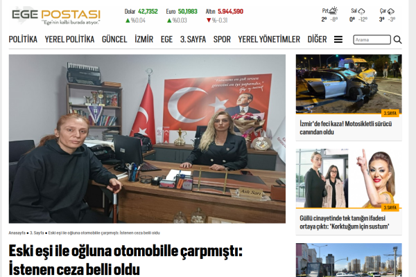 ege postasi eski esi ile ogluna otomobille carpmisti istenen ceza belli oldu