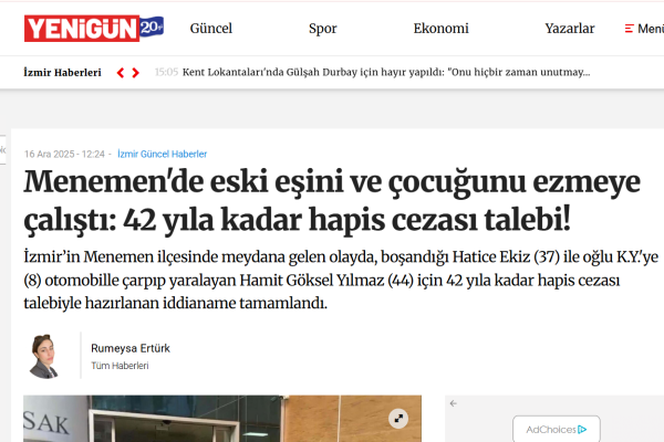yenigun menemende eski esini ve cocugunu ezmeye calisti 42 yila kadar hapis cezasi talebi